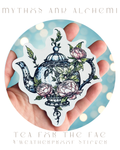 Tea for the Fae Sticker - Weatherproof Magical Teapot Vinyl Bumper Sticker, Laptop Sticker